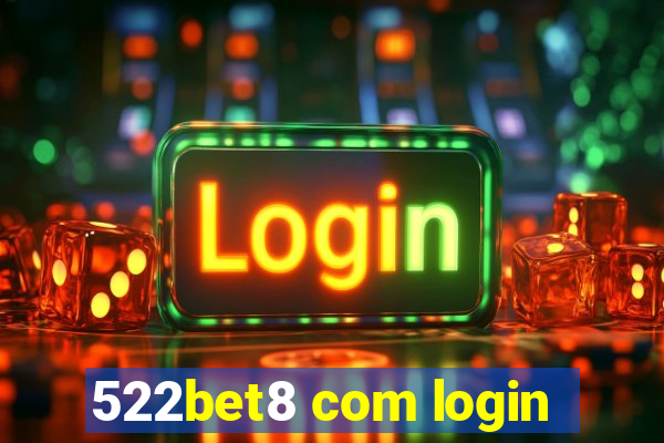 522bet8 com login